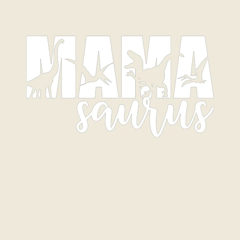 MamaSaurus T-rex Dinosaur Funny Mama Saurus