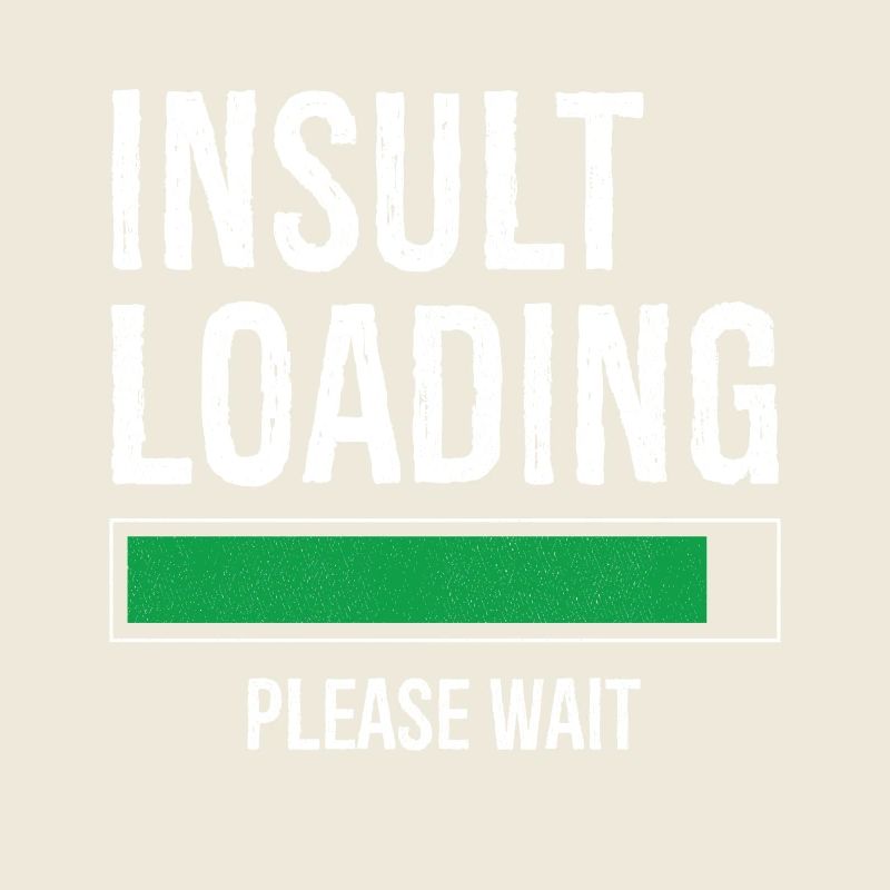 insult loading please wait