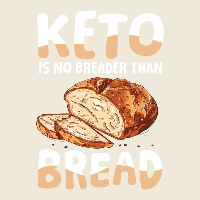 Keto Is No Breader Than Bread für einen Diät Plan
