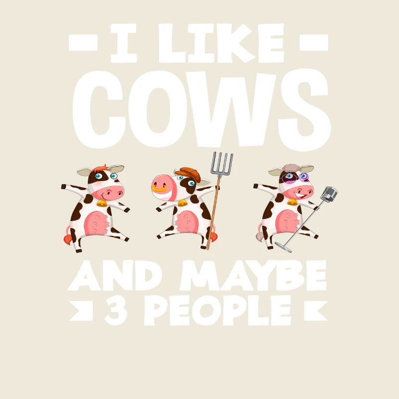 I like cows and maybe three people