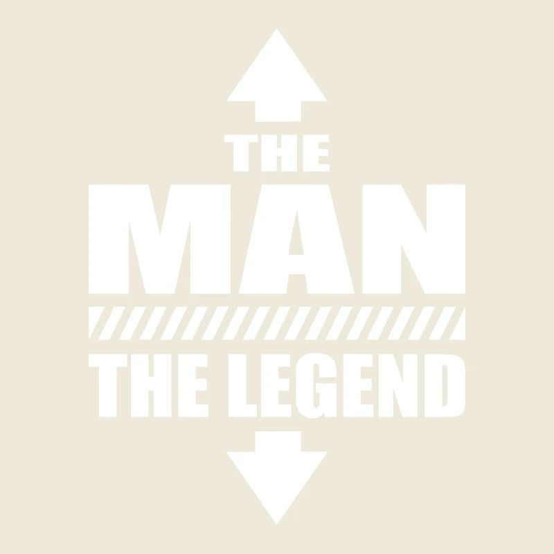 The Man The Legend Macho Casanova Sprüche