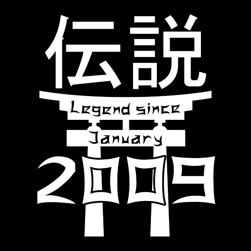 Legend since January 2009 Birthday Gift