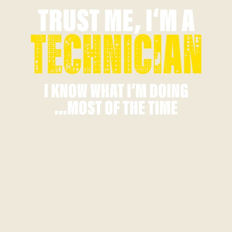 Trust Me I'm a Technician Fellow Gift