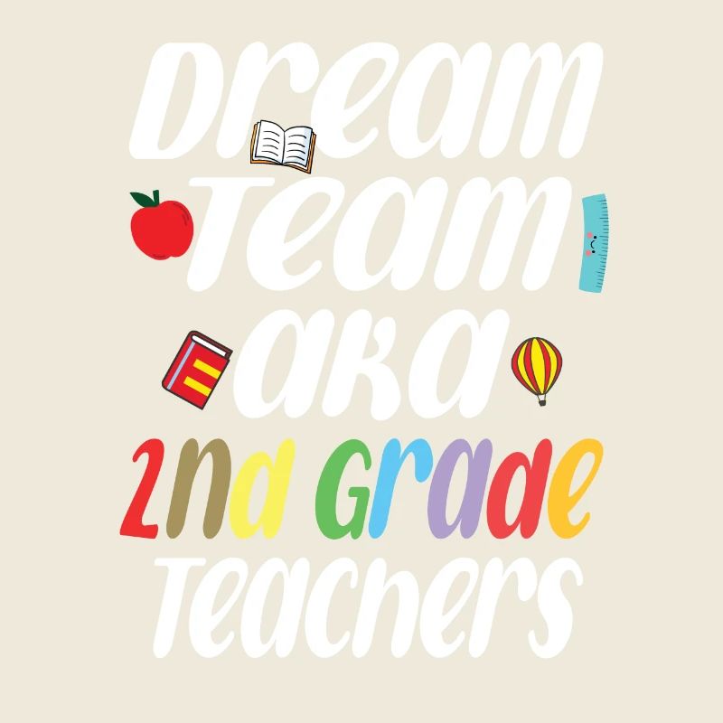 Dream Team AKA Enseignants de 2e année