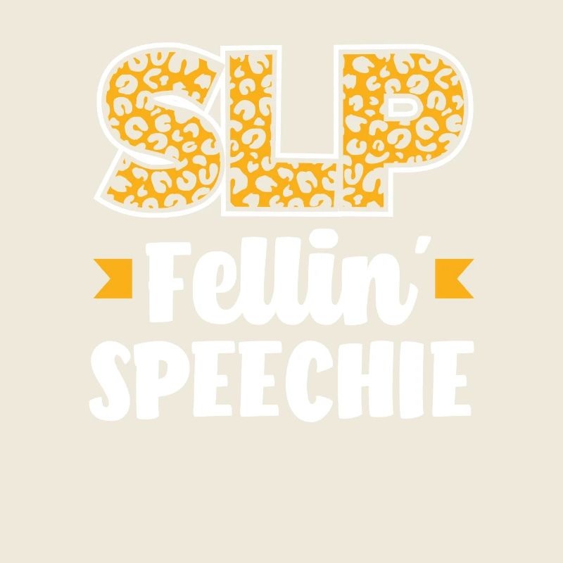 SLP Fellin' Speechie Leopard Design