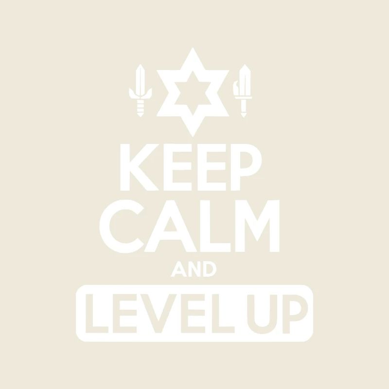 Restez calme et montez de niveau