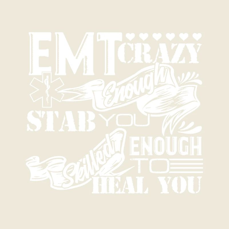 EMT Crazy Enough To Stab You