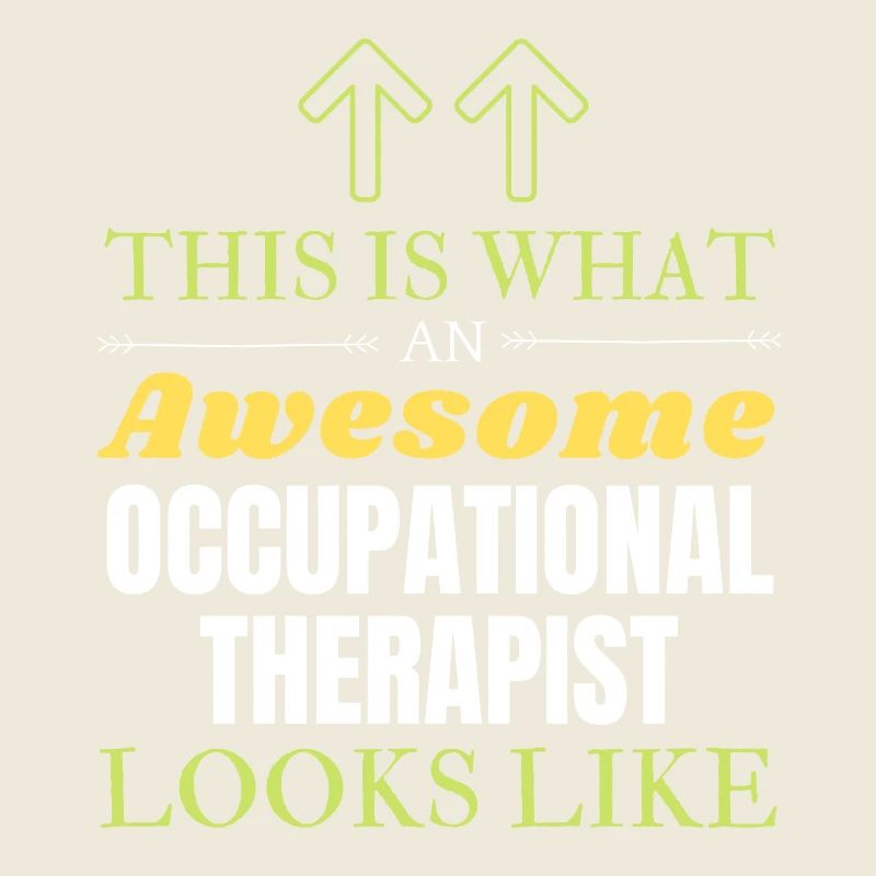 This is What an Awesome Occupational Therapist Loo