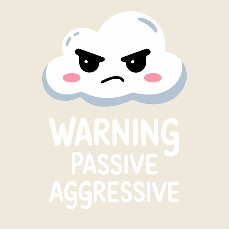 Warning Passive Aggressive Cloud Design