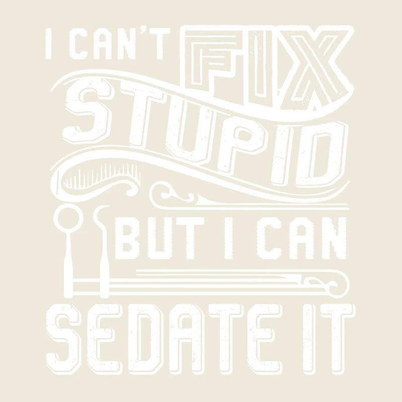 Dentist Can't Fix Stupid
