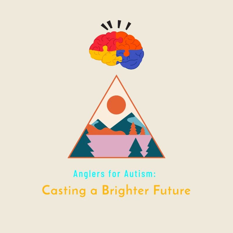 Anglers for Autism Casting a Brighter Future