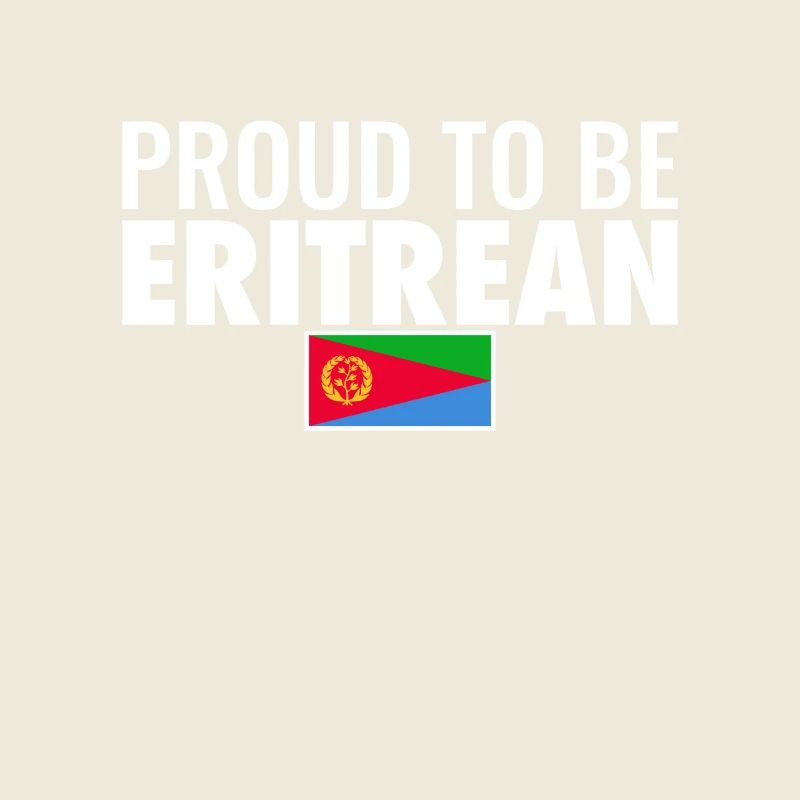 Fier d’être érythréen Érythrée Drapeau érythréen
