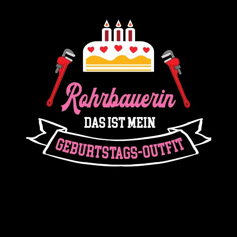 Rohrbauerin Geburtstag Geburtstagsgeschenk Chefin