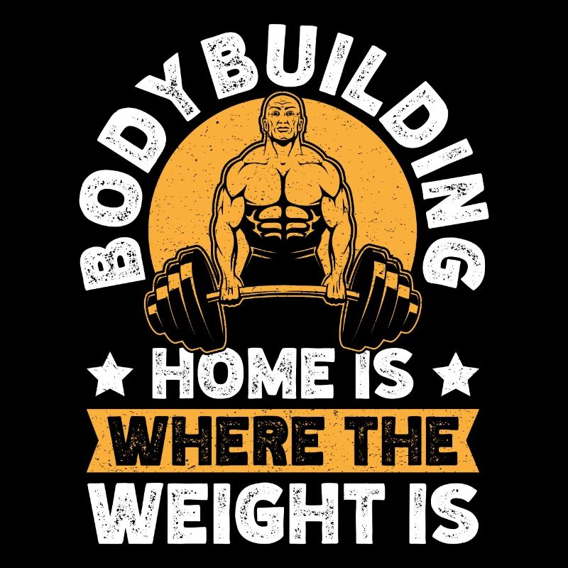 Powerlifting Bodybuilder Home Is Where Weights Is