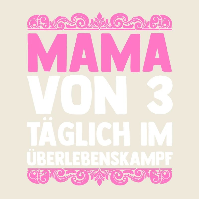 Mama Von 3 Kindern