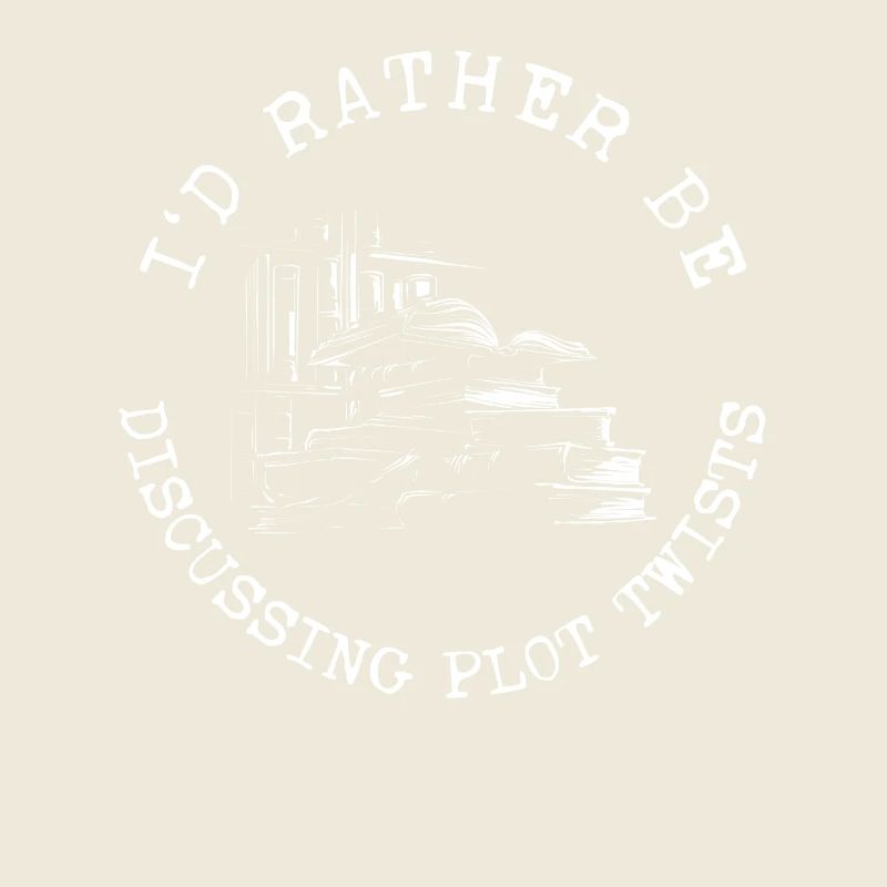 I'd Rather Be Discussing Plot Twists Lesen Buch