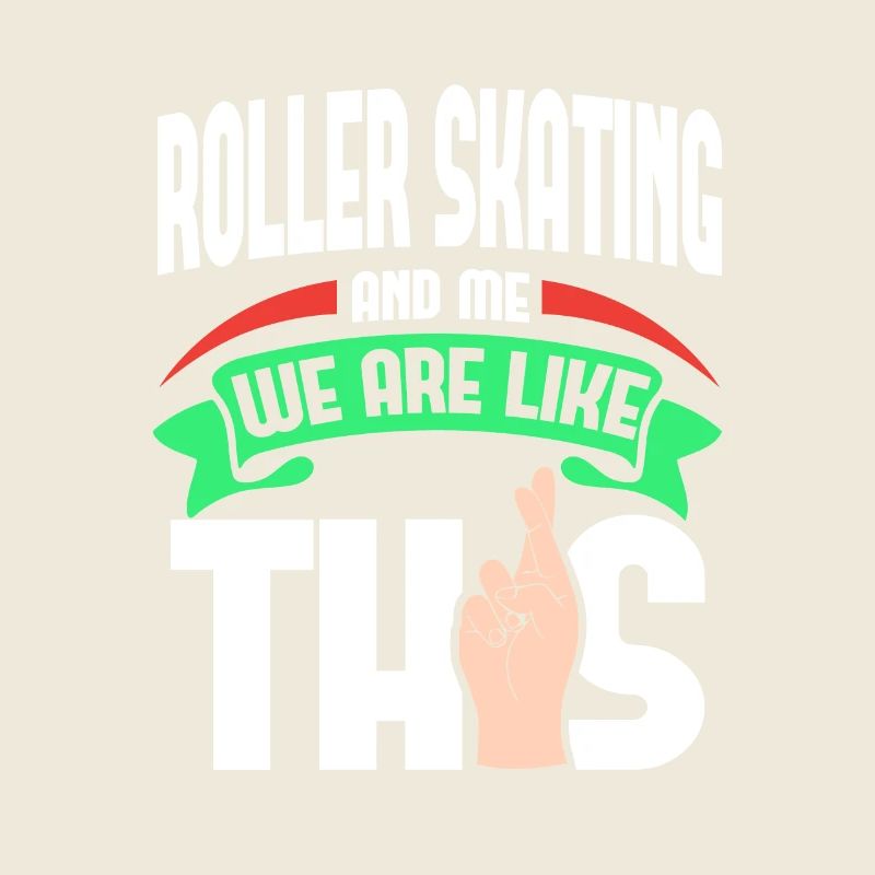 Rollerskaten Me Are Like