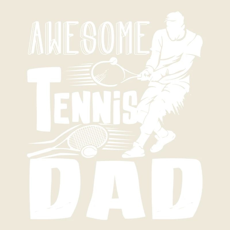 Awesome Tennis Dad