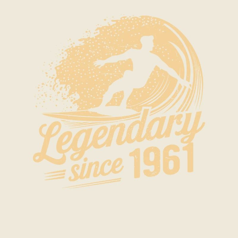 Legendary since 1961 Birthday Surfer