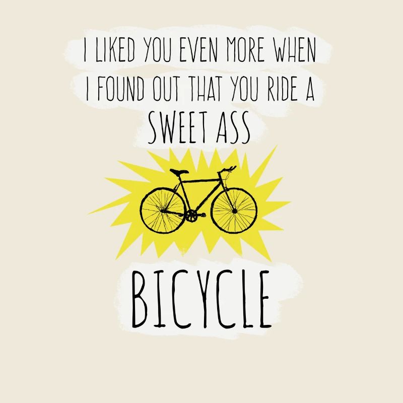I liked you even more - Sweet Ass Bicycle
