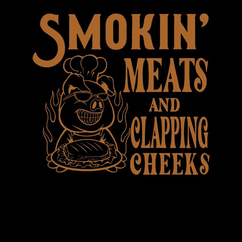 Smokin' Meats And Clapping Cheeks Grillen BBQ