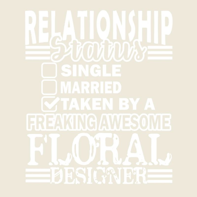 Floral Designer Relationship Status