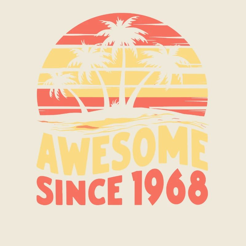 Awesome Seit 1968 Geburtstag