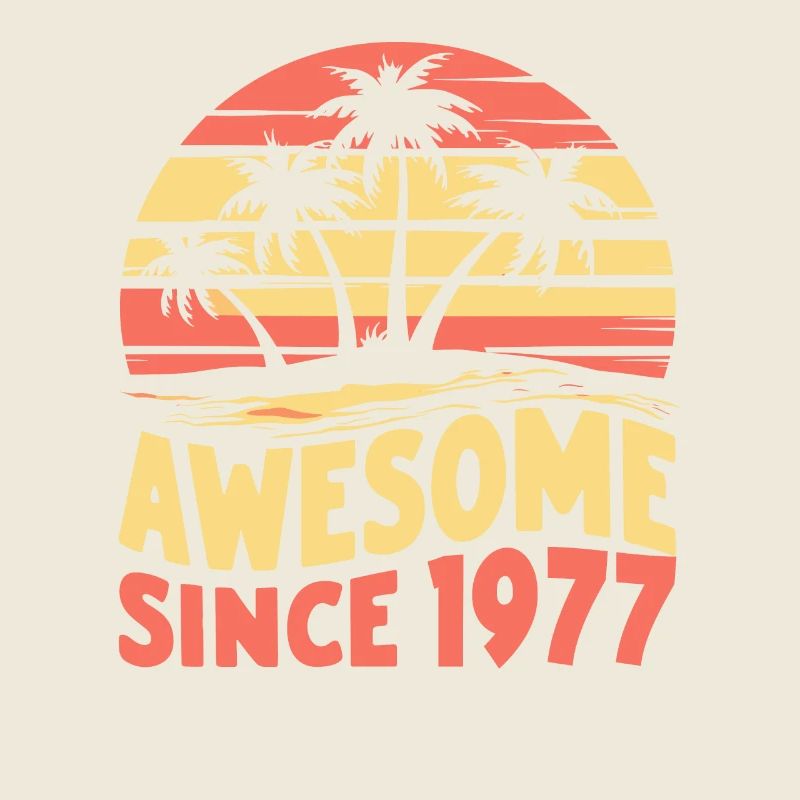 Awesome Seit 1977 Geburtstag