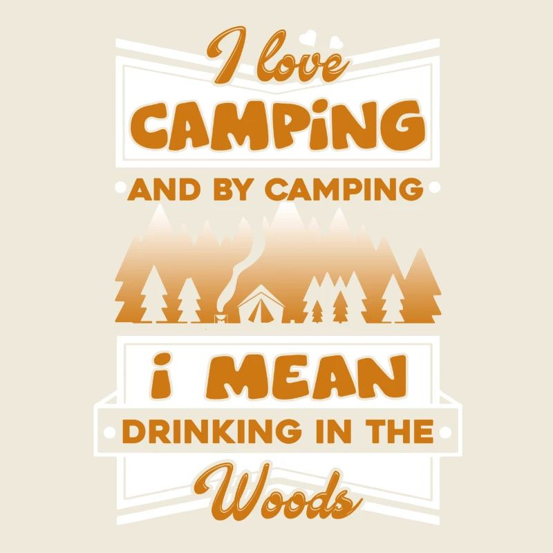 Camping I Love Camping