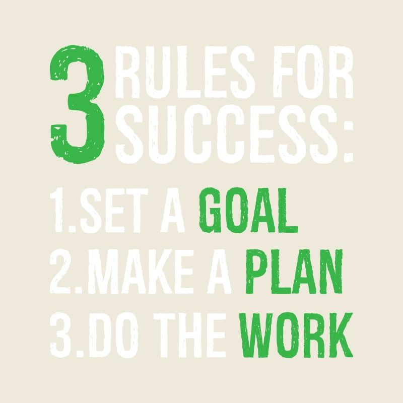 3 rules for success