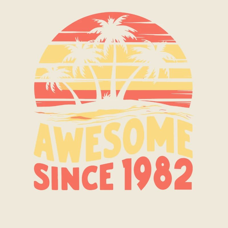 Awesome Seit 1982 Geburtstag