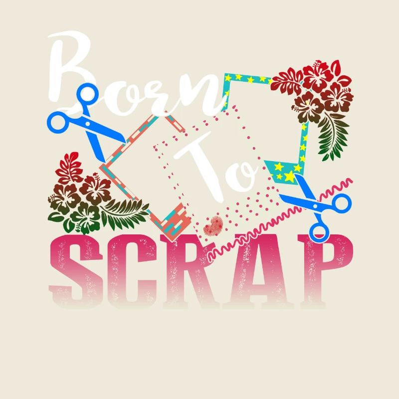 Scrapbooking Born To Scrap