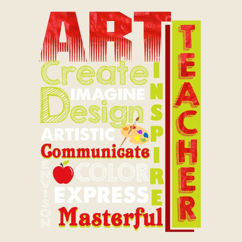 Art Teacher Can Create Imagine Artistic