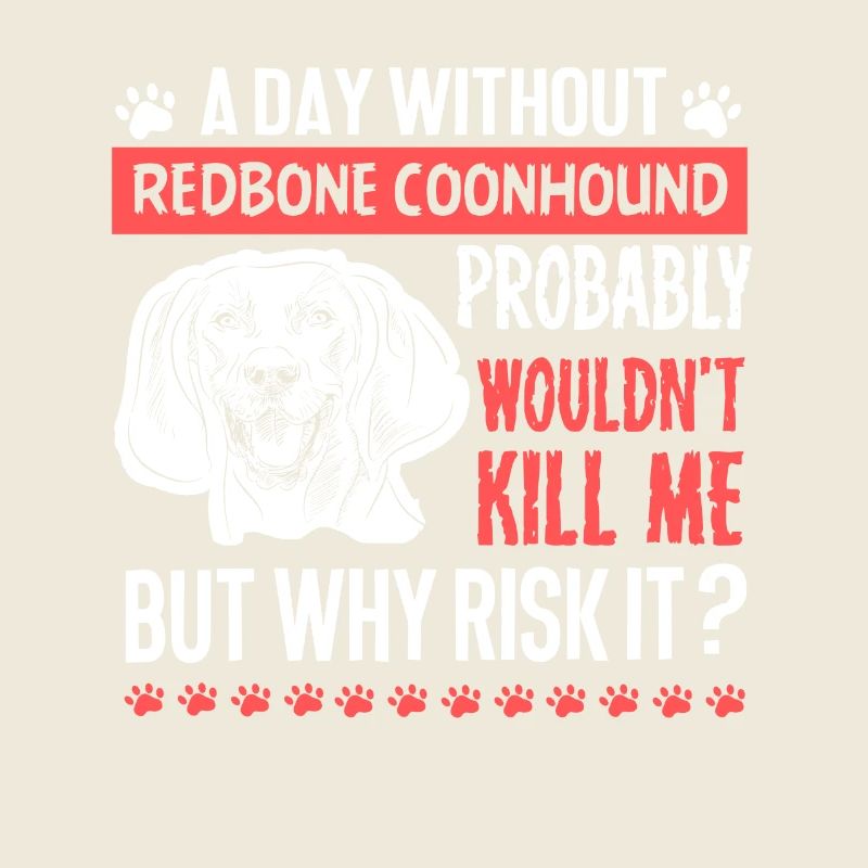 Day Without Redbone Coonhound