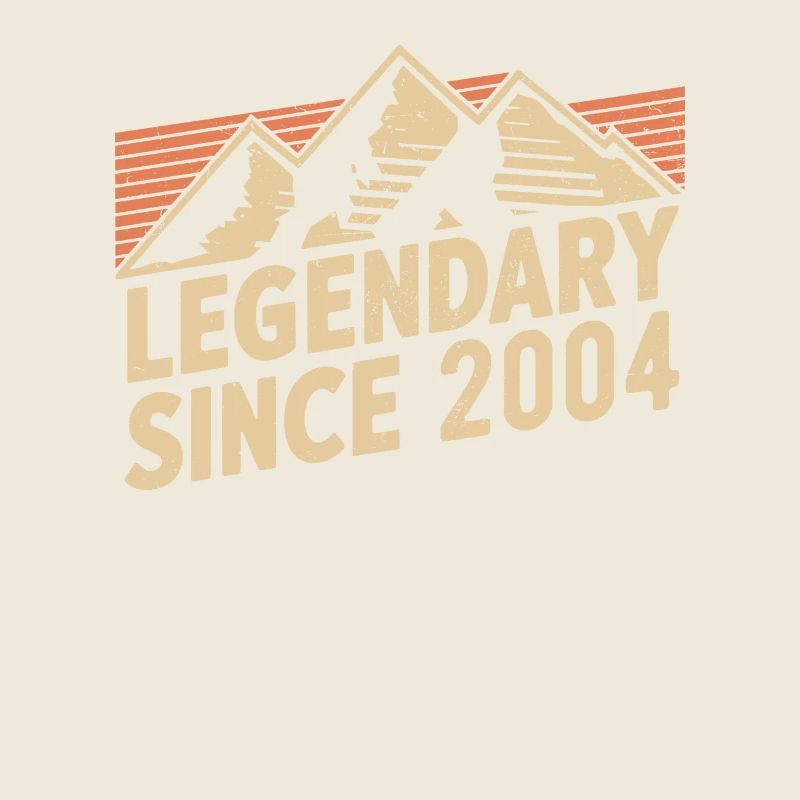 Legendary since 2004 Birthday