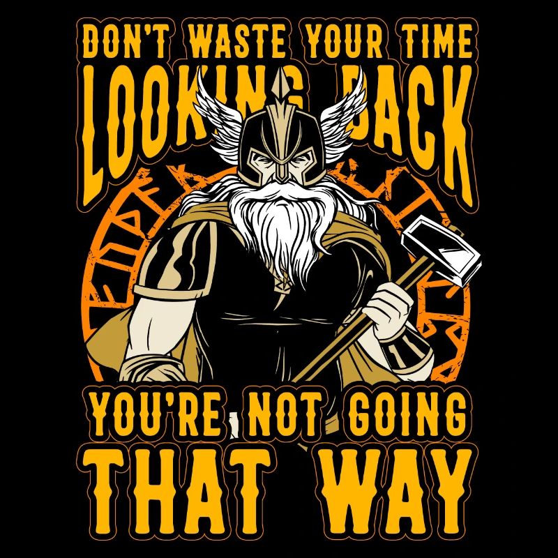 Ne perdez pas votre temps à regarder en arrière, vous n’êtes pas