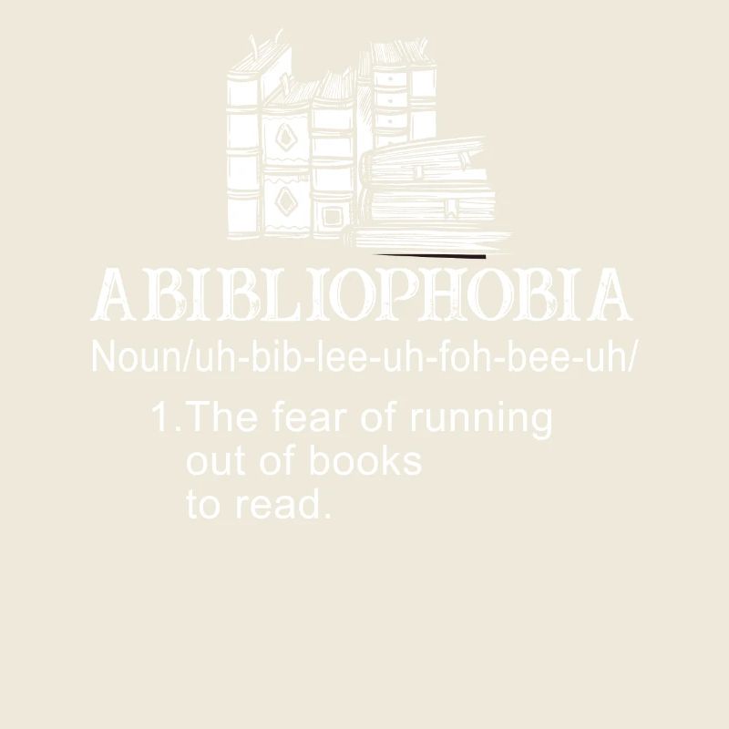 Abibliophobia Bookworm Reading Books