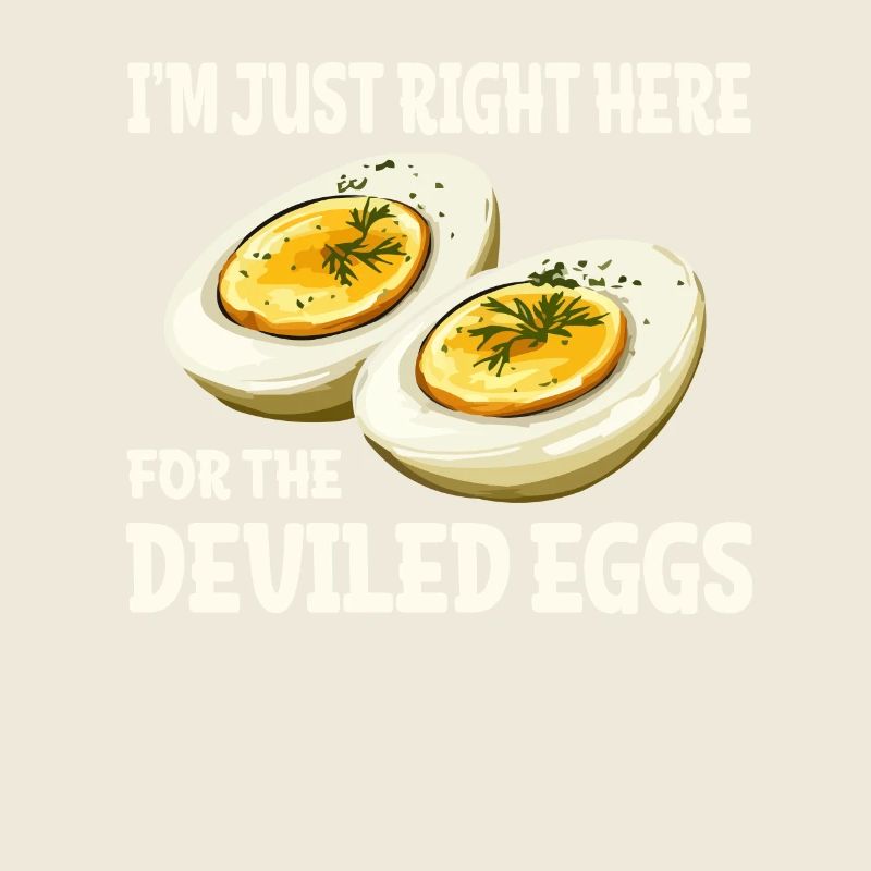 Ich Bin Nur Hier Für Die Teufelseier Statement