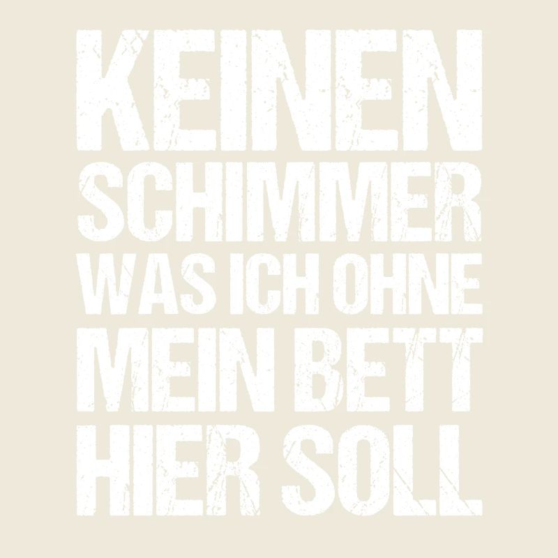 Late riser Shlafen lazy