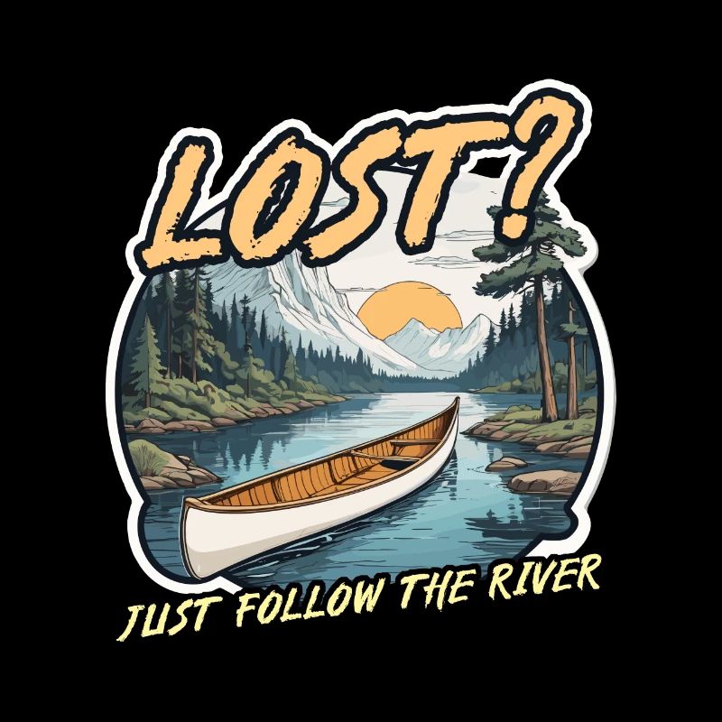 Canoë Perdu Il suffit de suivre la rivière Aime faire du bateau
