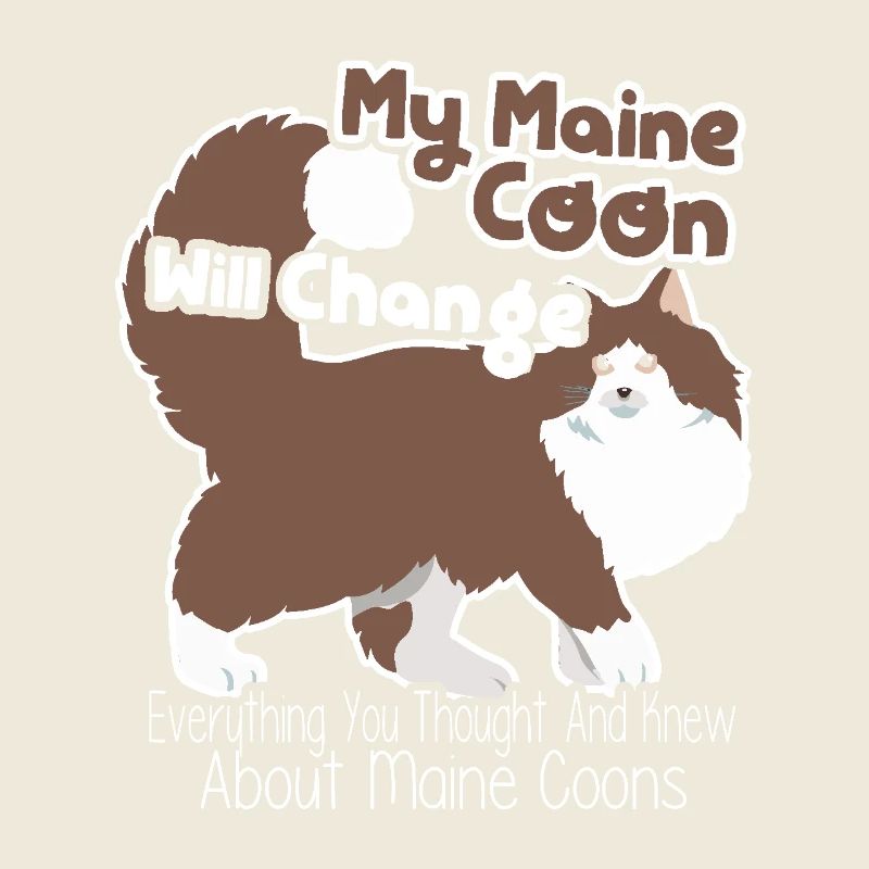 My Maine Coon Cat will change everything