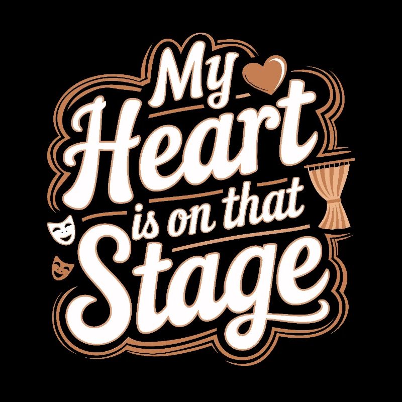 My Heart is on that stage Theatre Actor Dancer