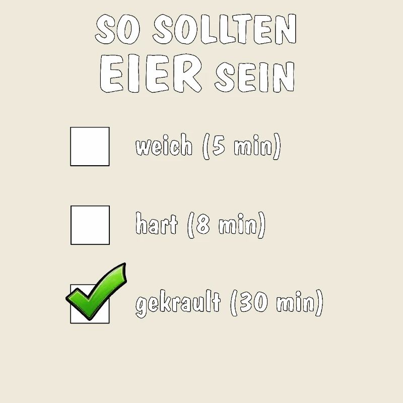 SO SOLLTEN EIER SEIN