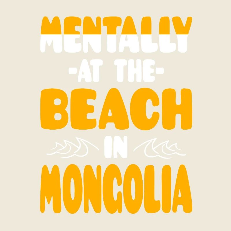 Mentalement à la plage en Mongolie