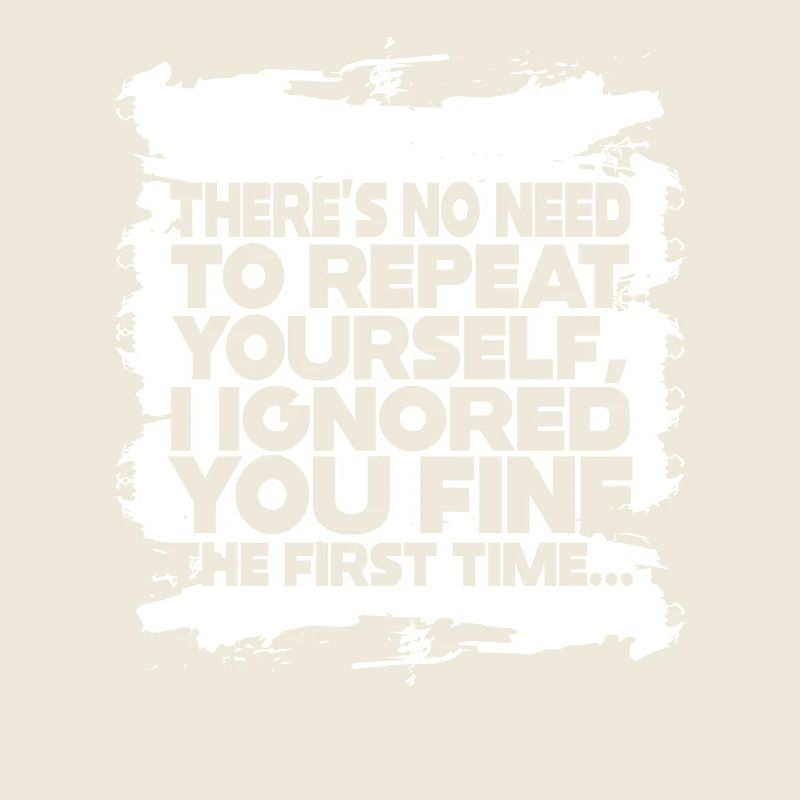 There's No Need To Repeat Yourself