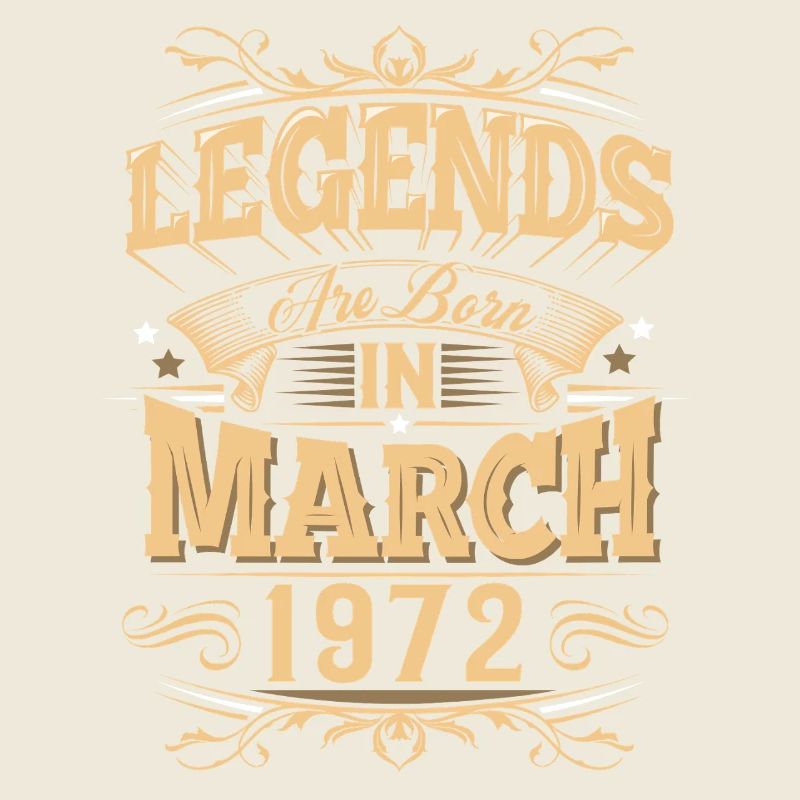 March 1972 Birthday Legend