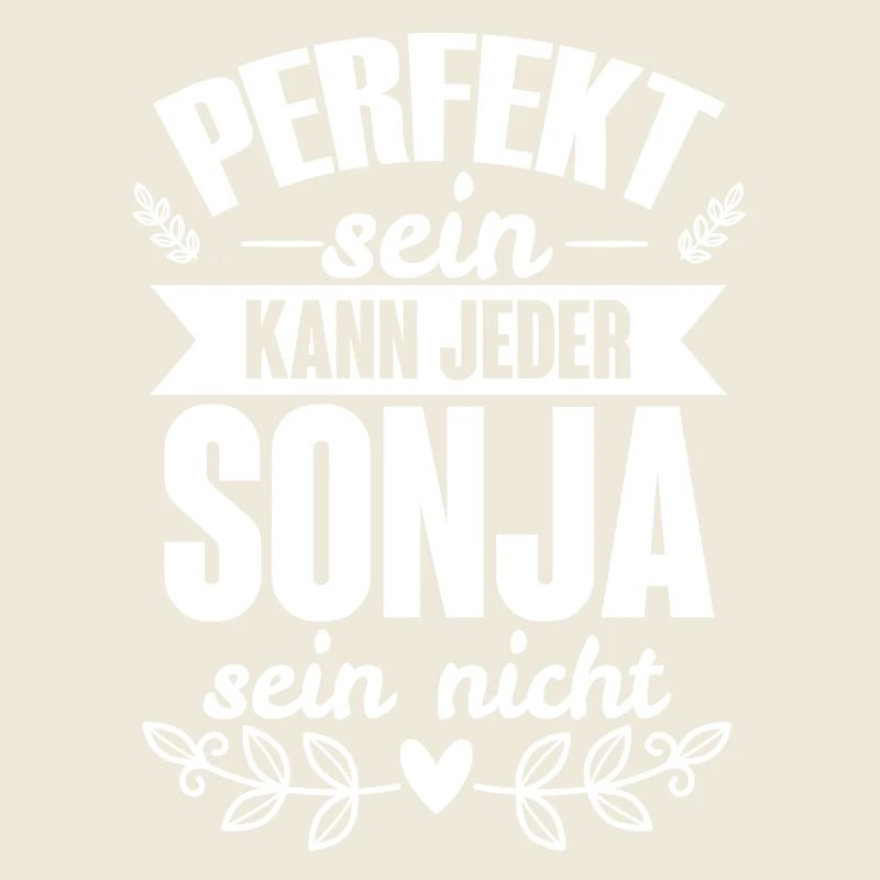 Sonja - Perfekt Sein Kann Jeder Sonja Nicht