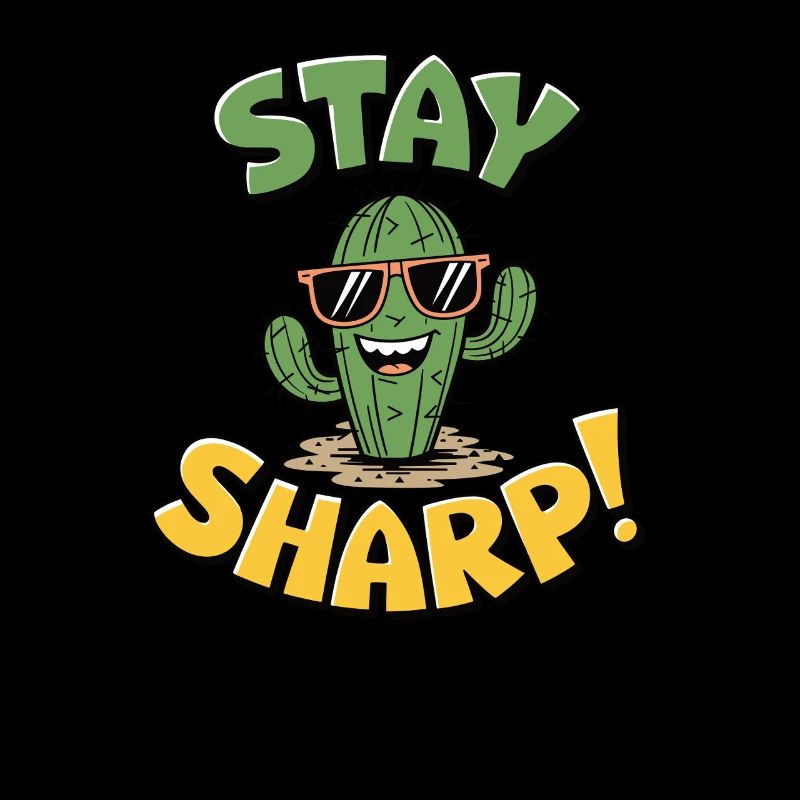 Stay Sharp Kaktus