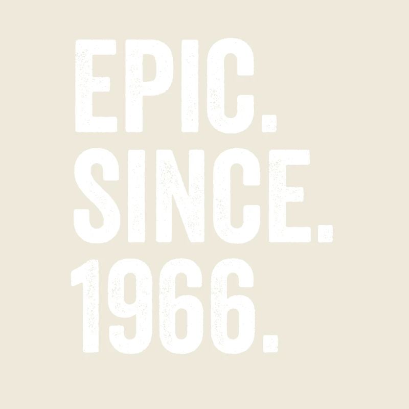 Epic Depuis 1966 Année de naissance Anniversaire