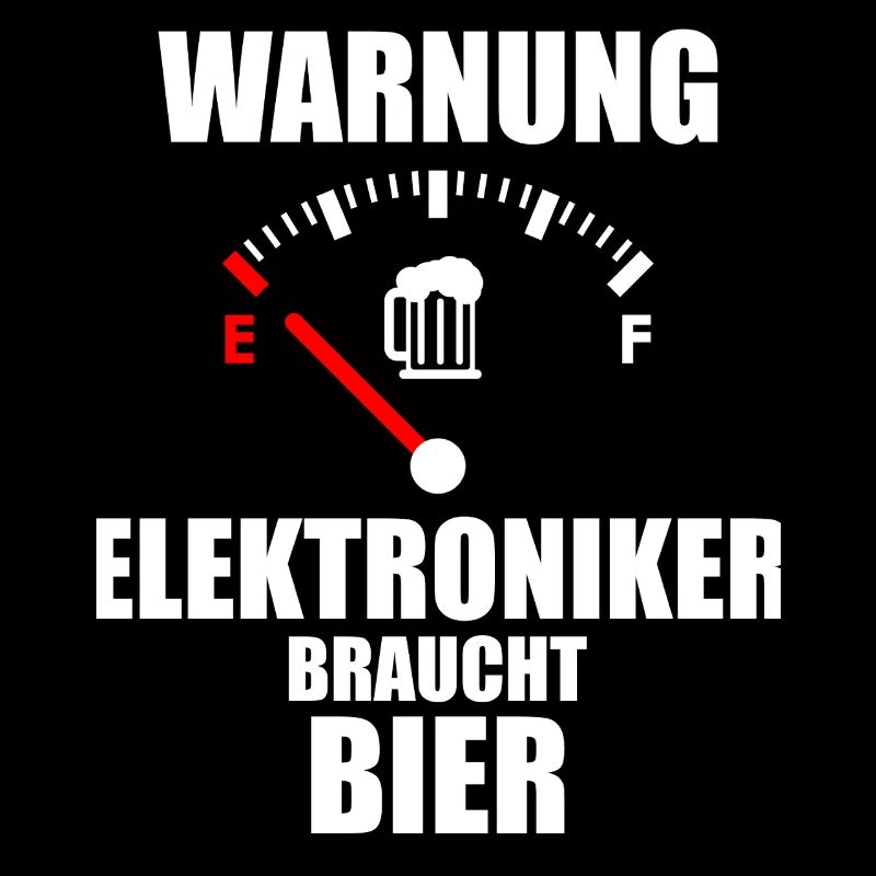 ELECTRONICS TECHNICIAN Saying Beer